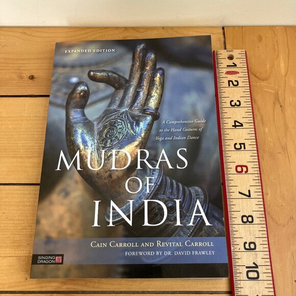 Singing Dragon Other - Mudras of India Hand Gestures of Yoga & Indian Dance Softcover Carroll 2013